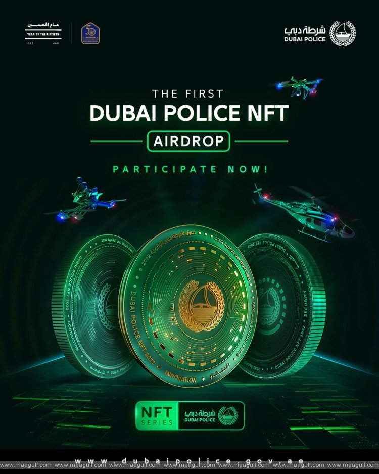 Dubai Police releases 150 free NFTs on Innovation, Security, Communication